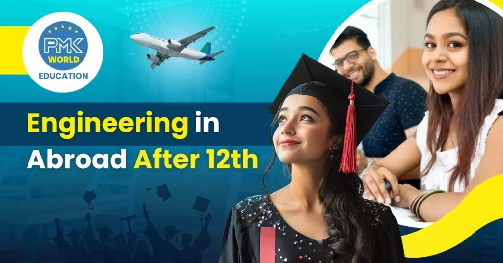 Engineering in Abroad After 12th: Know the Eligibility