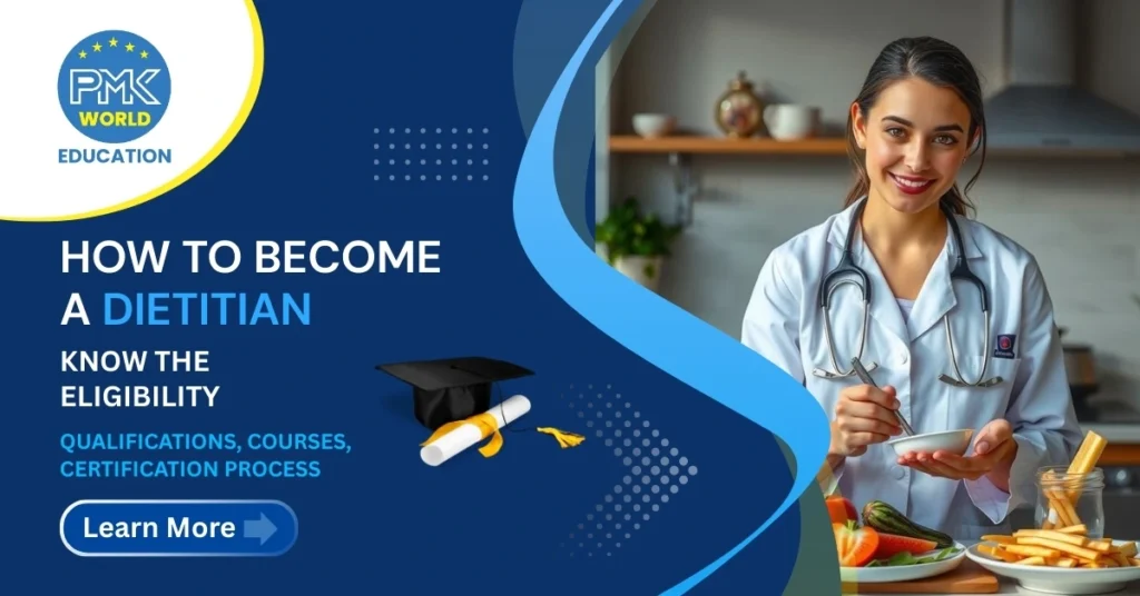 How to Become a Dietitian: Know the Eligibility