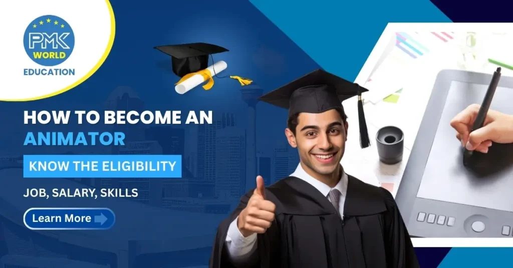 How to Become an Animator: Know the Eligibility